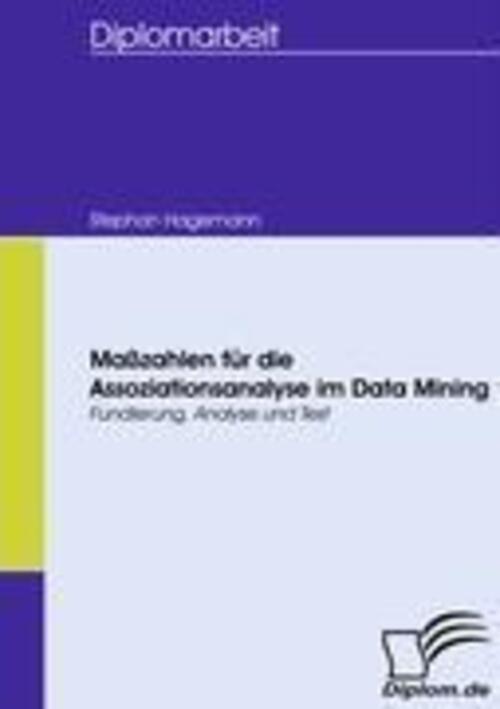 Thumbnail - Maßzahlen Für Die Assoziationsanalyse Data Mining Stephan Hagemann