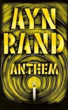 Anthem: Anniversary Edition - Mass Market Paperback By Rand, Ayn - VERY GOOD