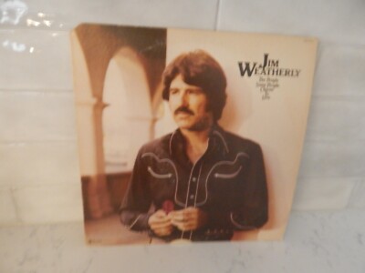 Jim Weatherly: The People Some People Choose To Love 12''      33 RPM       LP