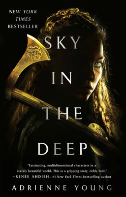 Sky in the Deep Adrienne Young Buch With dust jacket Gebunden Englisch 2018