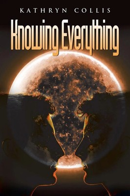 Knowing Everything Kathryn Collis Taschenbuch Kartoniert / Broschiert Englisch