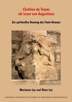 ChréTien De Troyes Als Leser Von Augustinus Klaus Ley