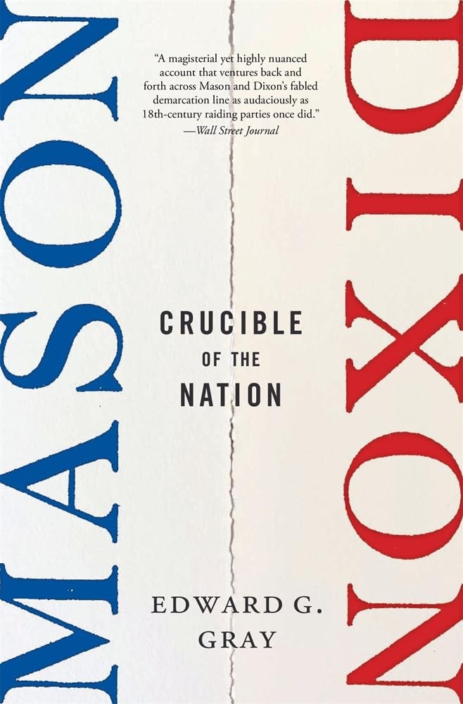 Mason Dixon Crucible Of The Nation - Image 3