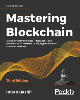 Imran Bashir Mastering Blockchain (Paperback) (UK IMPORT)