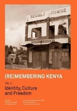 Mbugua Wa-Munga (Re)membering Kenya Vol 1. Identity, Cul (Paperback) (UK IMPORT)