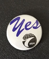 Yes Alpa Pinback Pin, Air Lines Airlines Pilot Association