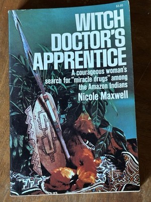 Witch Doctor s Apprentice / Nicole Maxwell / Collier 1975 Edition