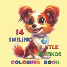 14 Smiling Little Friends: Coloring Book by Rora Xima Paperback Book