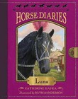 Horse Diaries #12: Luna by Catherine Hapka (Hardback, 2015)