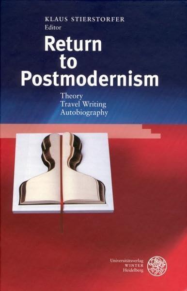 Return to Postmodernism ? Theory | Travel Writing | Autobiography - siehe Angebot!