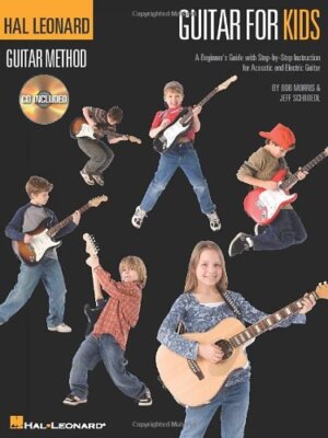 Guitar for Kids: Hal Leonard Guitar Method (Hal Leonard Guitar Method (Songbo...