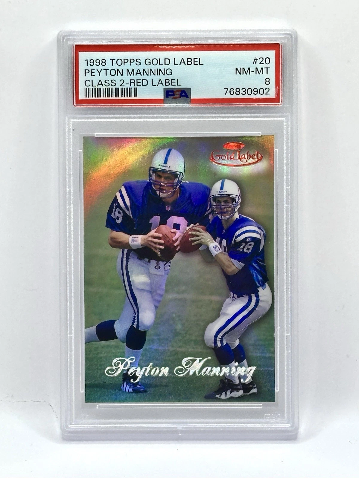 Peyton Manning Topps Gold Label Class 2 #20 Class 2-Red Label