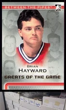 2006-07 In The Game Between The Pipes #81 Brian Hayward - JL