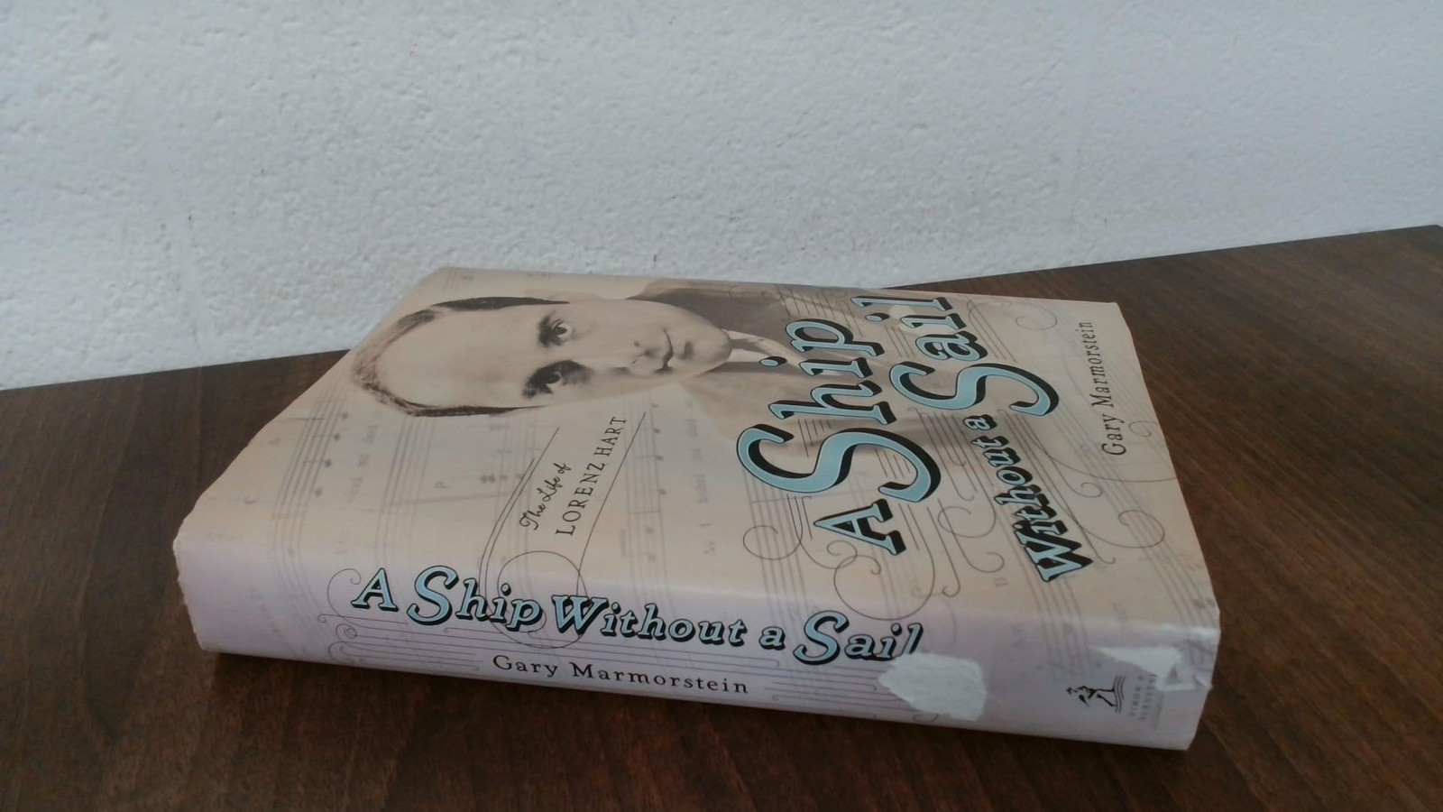 A Ship Without A Sail: The Life of Lorenz Hart