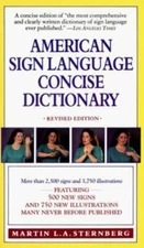 American Sign Language Concise Dictionary: Revised Edition by Sternberg, Martin