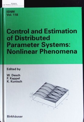 Control and estimation of distributed parameter systems. Nonlinear phenomena ; i