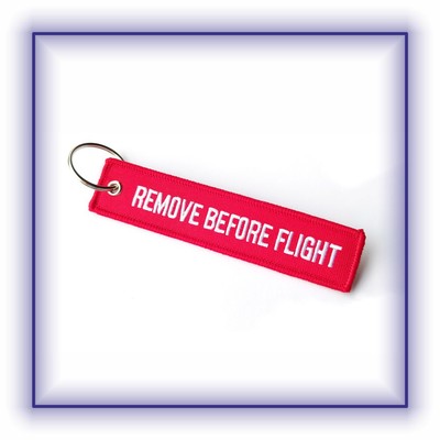 Remove Before Flight Schlüsselanhänger Anhänger Schlüsselring rot weiß