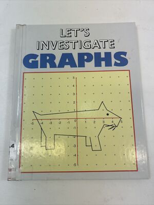Let's Investigate Ser.: Graphs - Marion Smoothey (1995, Hardcover)