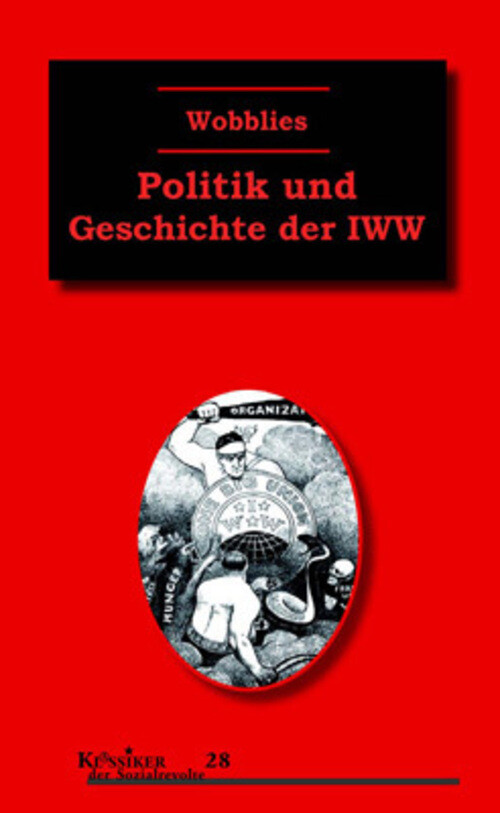 Thumbnail - Gabriel Kuhn | Wobblies | Taschenbuch | Deutsch (2019) | 152 S. |