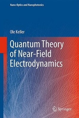 Quantum Theory Of Near-Field Electrodynamics