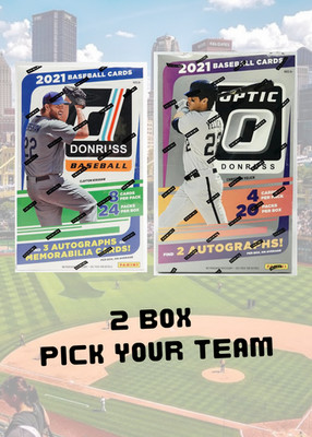 2 Box PICK YOUR TEAM 2021  Donruss and 2021 Donruss Optic Baseball