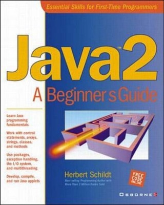 Java 2: A Beginner's Guide, Herbert Schildt