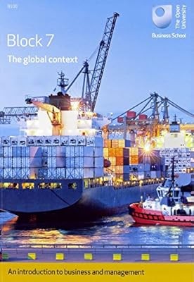 The Global Context: Block 7 Readings 56-61, Open University Course Team, Used; V