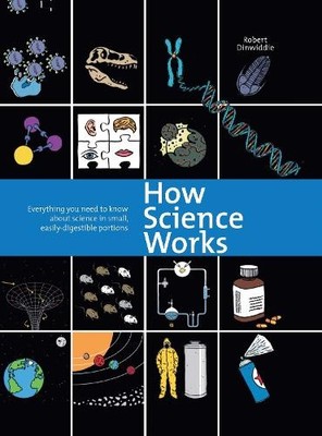 How Science Works: Everything You N..., Dinwiddie, Robe