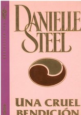 Una Cruel Bendicion (Spanish Edition)