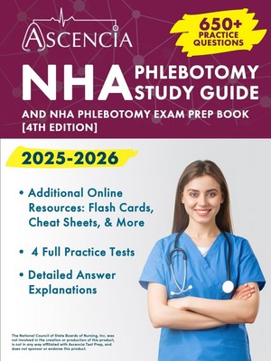 NHA Phlebotomy Study Guide 2025-2026 650+ Practice Questions and NHA Exam Pre...