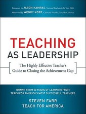 Teaching As Leadership 9780470432860 by Teach For America, Farr, Steven