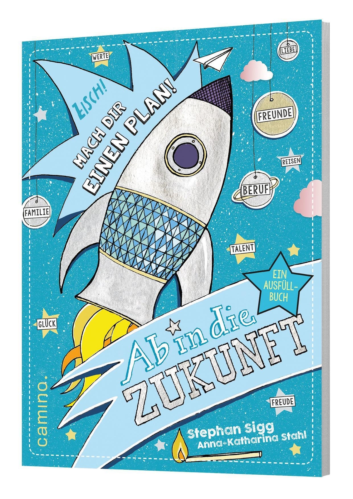 Thumbnail - Ab In Die Zukunft Mach Dir Einen Plan Stephan Sigg Taschenbuch 112 S.