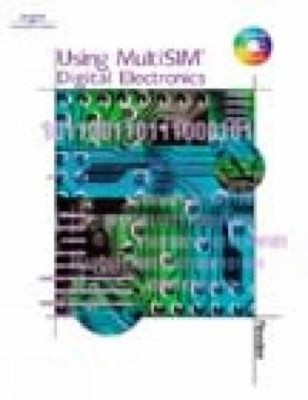 Using MultiSIM : Digital Electronics Paperback John Reeder