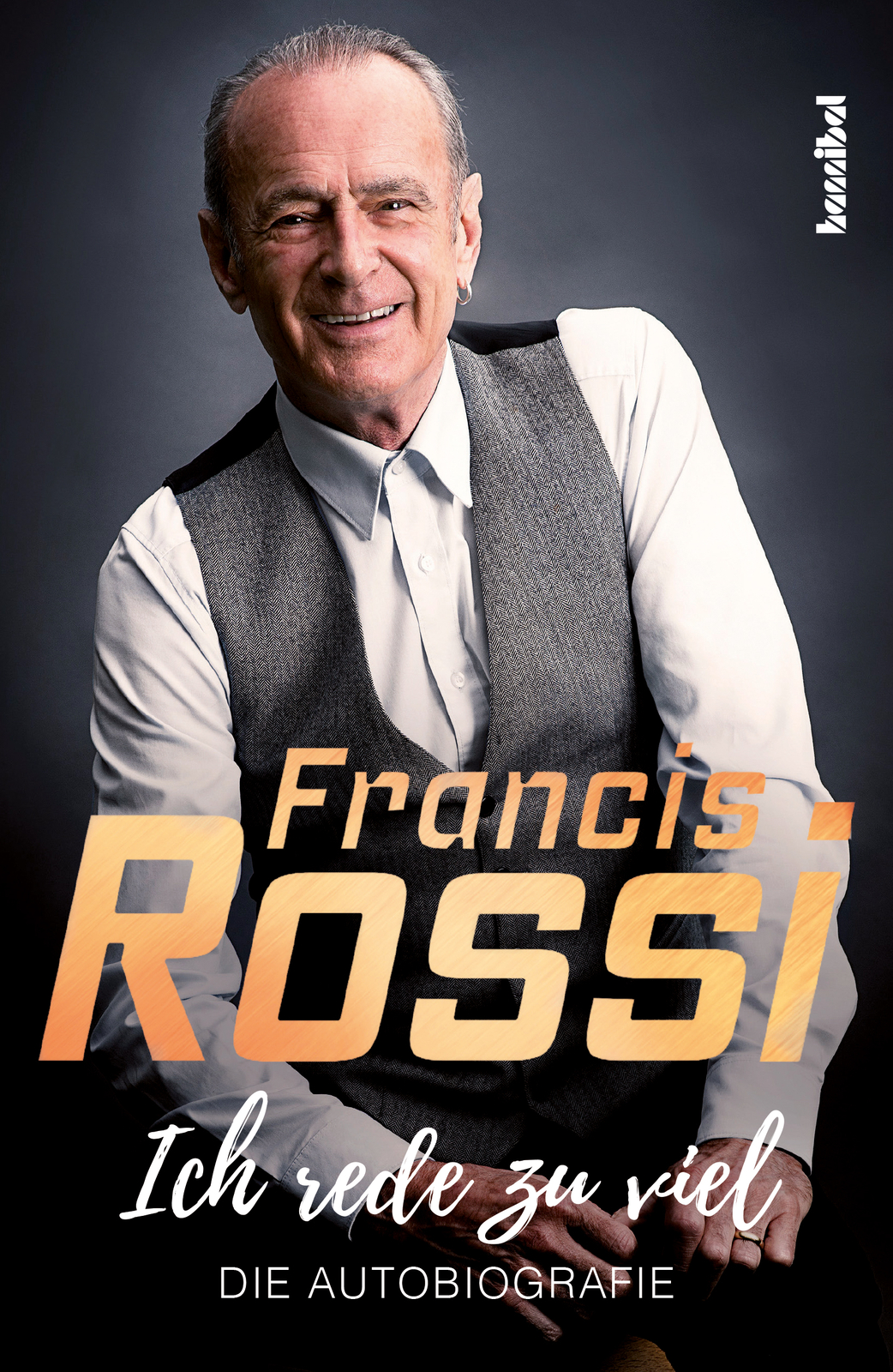 Thumbnail - Francis Rossi; Mick Wall / Ich Rede Zu Viel