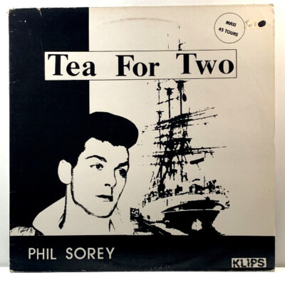 PHIL SOREY - TEA FOR TWO, Klips K2, FR 0, Euro House Vinyl, 12'', 33   RPM, _00