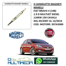 4 CANDELETTE MAGNETI MARELLI FIAT BRAVO II 198 1.9 D MUTIJET DIESEL 110KW 150 CV