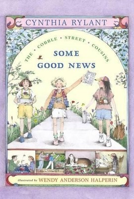 Cynthia Rylant Some Good News (Taschenbuch) Cobble Street Cousins (US IMPORT)