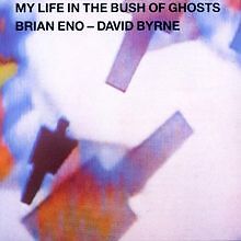 My Life in the Bush of Ghosts von Eno,Brian & Byrne,D... | CD | Zustand sehr gut