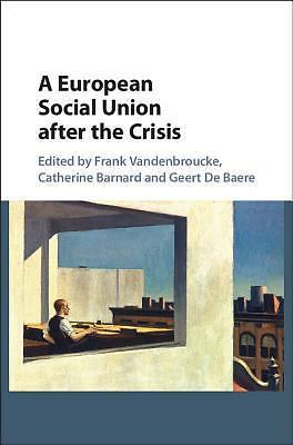 A European Social Union after the Crisis Vandenbroucke Barnard De Baere Hardback