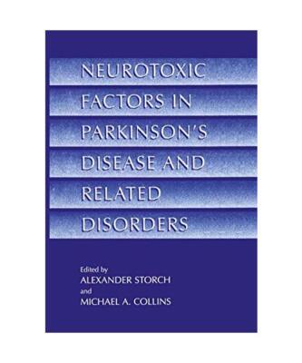Neurotoxic Factors in Parkinson¿s Disease and Related Disorders