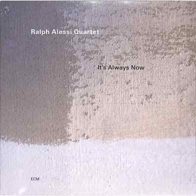 Ralph Alessi Quartet / IT S ALWAYS NOW (LP) / ECM Records / 5509089 / LP