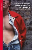 Dancer From The Dance, Andrew Holleran