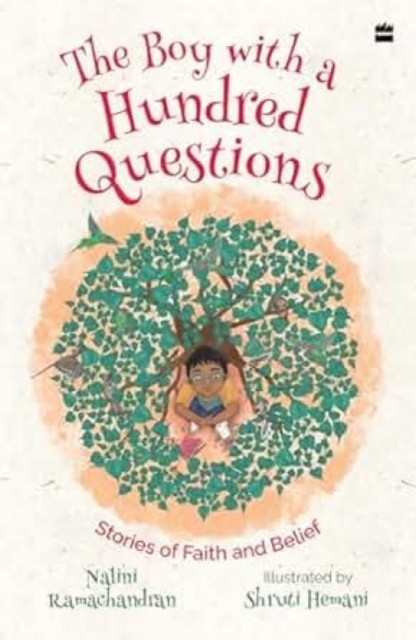 Boy with a Hundred Questions by Nalini Ramachandran (Paperback Book)
