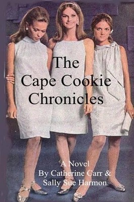 The 'Cape Cookie' Chronicles by Catherine Carr (English) Paperback Book
