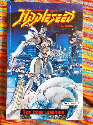 Appleseed Band 6 Tot oder lebendig * Masamune Shirow * Feest Comics Manga