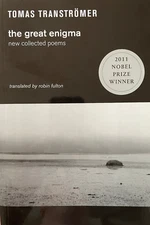 Great Enigma : New collected poems / Tomas Tranströmer (New Directions c1987/06)