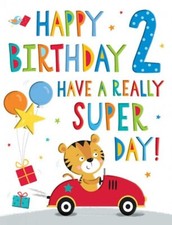 Happy Birthday 2 Have A Really Super Day! Birthday Card For 2 Year Old Boy.
