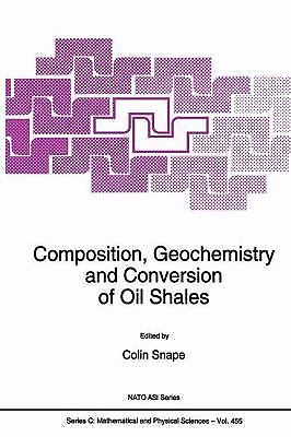 NATO Science Series C: Ser.: Composition, Geochemistry and Conversion ...