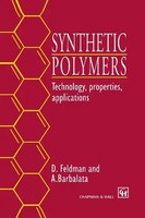 Synthetic Polymers | Technology, Properties, Applications | A. Barbalata (U. A.)