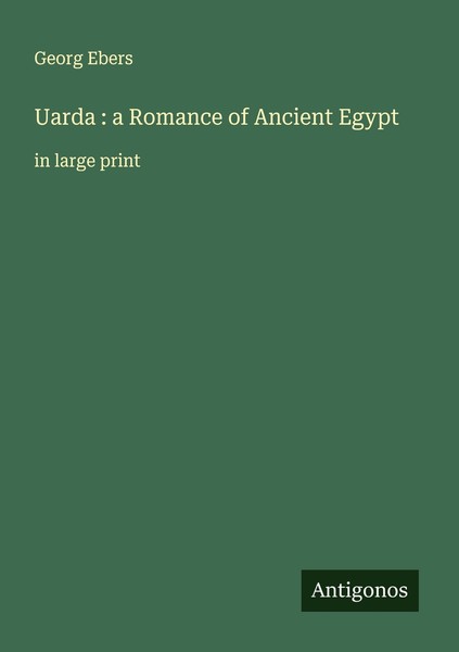 Uarda : A Romance Of Ancient Egypt Georg Ebers-image